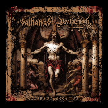 SATHANAS / DEATHEPOCH "Hellspawn Hegemony" CD